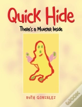 Quick Hide: There'S A Monster Inside
