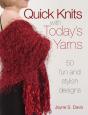 Quick Knits With Today'S Yarns - Preview