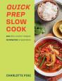 Quick Prep Slow Cook - Preview