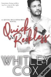 Quick   Reckless