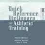 Quick Reference Dictionary For Athletic Training