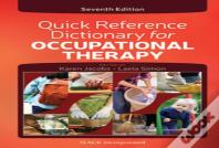 Quick Reference Dictionary For Occupational Therapy