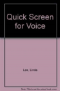Quick Screen For Voice - Preview