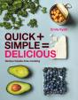 Quick + Simple = Delicious: Genius, Hassle-Free Cooking - Preview