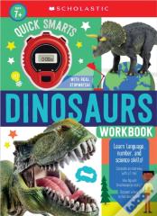 Quick Smarts Dinosaurs Workbook: Scholastic Early Learners (Workbook)