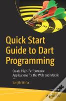 Quick Start Guide To Dart Programming