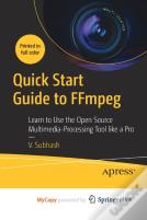 Quick Start Guide To Ffmpeg