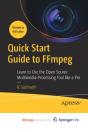 Quick Start Guide To Ffmpeg - Preview