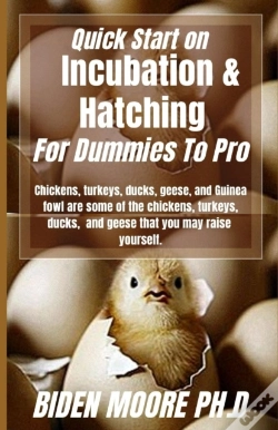 Capa do artigo Quick Start On Incubation & Hatching For Dummies To Pro