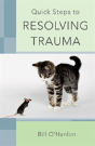 Quick Steps To Resolving Trauma - Preview