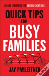 Quick Tips For Busy Families