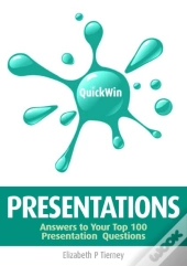 Quick Win Presentations