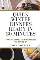 Quick Winter Dinners Ready In 30 Minutes
