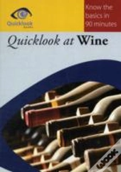 Quicklook At Wine