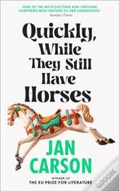 Capa do artigo Quickly, While They Still Have Horses