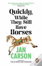 Capa do artigo Quickly, While They Still Have Horses
