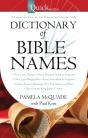 Quicknotes Dictionary Of Bible Names - Preview