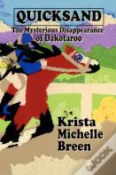 Quicksand - The Mysterious Disappearance Of Dakotaroo