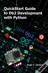 Quickstart Guide To Db2 Development With Python