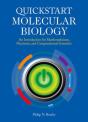 Quickstart Molecular Biology: An Introductory Course For Mathematicians, Physicists, And Engineers - Preview