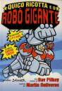 Quico Ricotta e o Robô Gigante - Preview