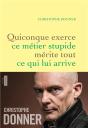 Quiconque Exerce Ce Métier Stupide Mérite Tout ... - Preview