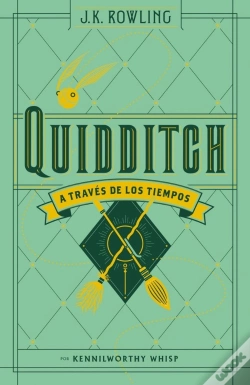 Capa do artigo Quidditch A Traves De Los Tiempos Un Libro De La Biblioteca