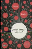 ¿Quién Controla El Futuro?