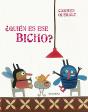 ¿Quién Es Ese Bicho? - Preview