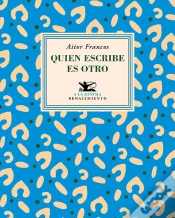 Capa do artigo Quien Escribe Es Otro
