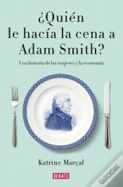 Capa do artigo ¿Quién Le Hacía La Cena A Adam Smith?