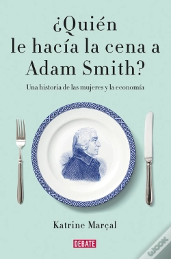 Capa do artigo ¿Quién Le Hacía La Cena A Adam Smith?