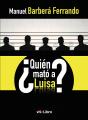 ¿Quién Mató A Luisa? - Preview