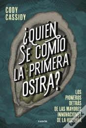 Capa do artigo ¿Quién Se Comió La Primera Ostra?