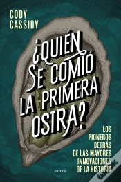 Capa do artigo ¿Quien Se Comio La Primera Ostra?