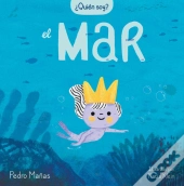 ¿Quién Soy? - El Mar