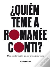 ¿Quien Teme A Romanee-Conti?