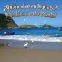 Quien Vive En La Playa? - Preview