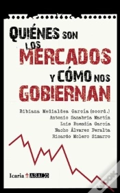 Capa do artigo Quienés Son Los Mercados Y Cómo Nos Gobiernan