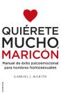 Quiérete Mucho, Maricón - Preview
