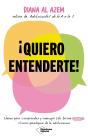 ¡Quiero Entenderte! - Preview