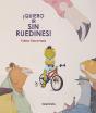¡Quiero Ir Sin Ruedines! - Preview