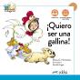 ¡Quiero Ser Una Gallina! Nueva Edicion - Preview