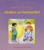 ¡Quiero Un Hermanito!   - Preview