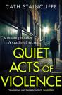Quiet Acts Of Violence - Preview