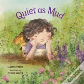 Quiet As Mud