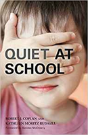Quiet At School - Preview