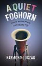 Quiet Foghorn - Preview