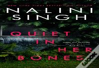 Quiet In Her Bones