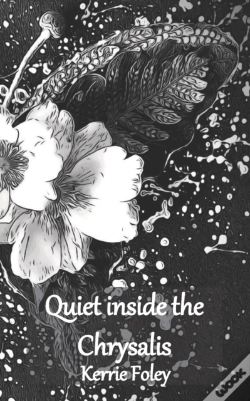 Capa do artigo Quiet Inside The Chrysalis